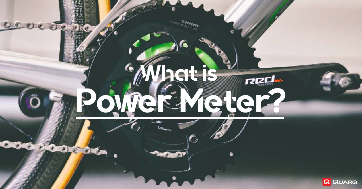 Quarq What is Power Meter ? SPORT FOR LIFE